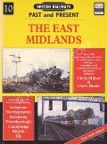 Book cover of British Railways Past and Present: The East Midlands by MILNER, Chris & BANKS, Chris 